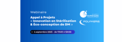 Appel à Projets « Innovation en Stérilisation & Éco-conception de DM »
