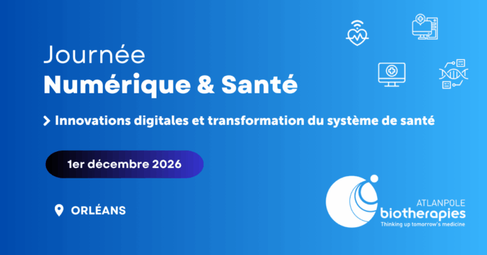 Journée Numérique et Santé Atlanpole Biotherapies