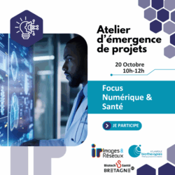 Atelier émergence de projets Numérique & Santé